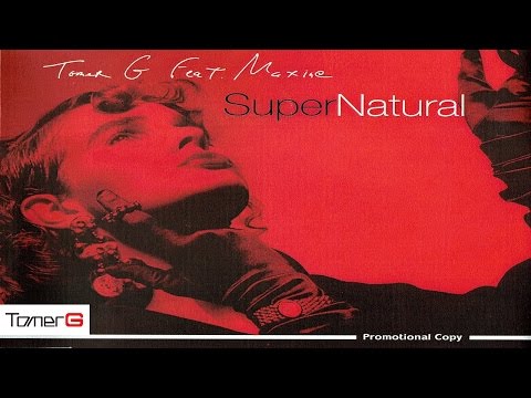 Tomer G feat. Maxine – SuperNatural (Original Club Mix)