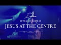 Jesus at the Center  by Darlene Zschech