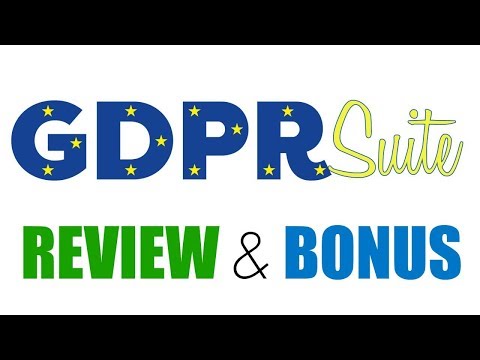 GDPR Suite Review Demo Bonus - Make Your Sites GDPR Compliant In Less Than 5 Minutes Video