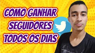 Como Ganhar Seguidores No Twitter Todos os Dias Passo a Passo 2020 - Ganhar Seguidores No Instagram