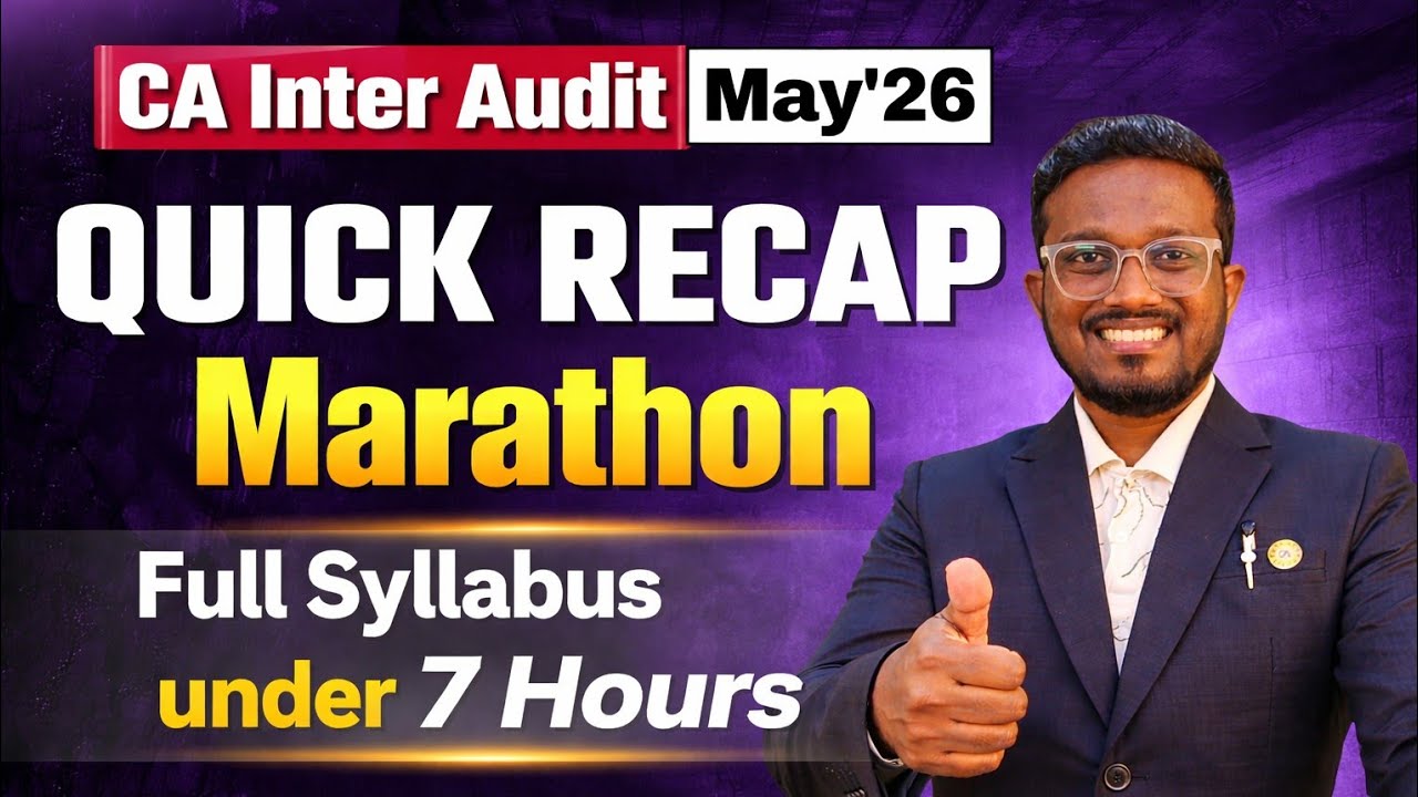 FULL Audit in JUST 7 hours! CA Inter Quick Recap Marathon May'26 | AIR 5, 6, 32