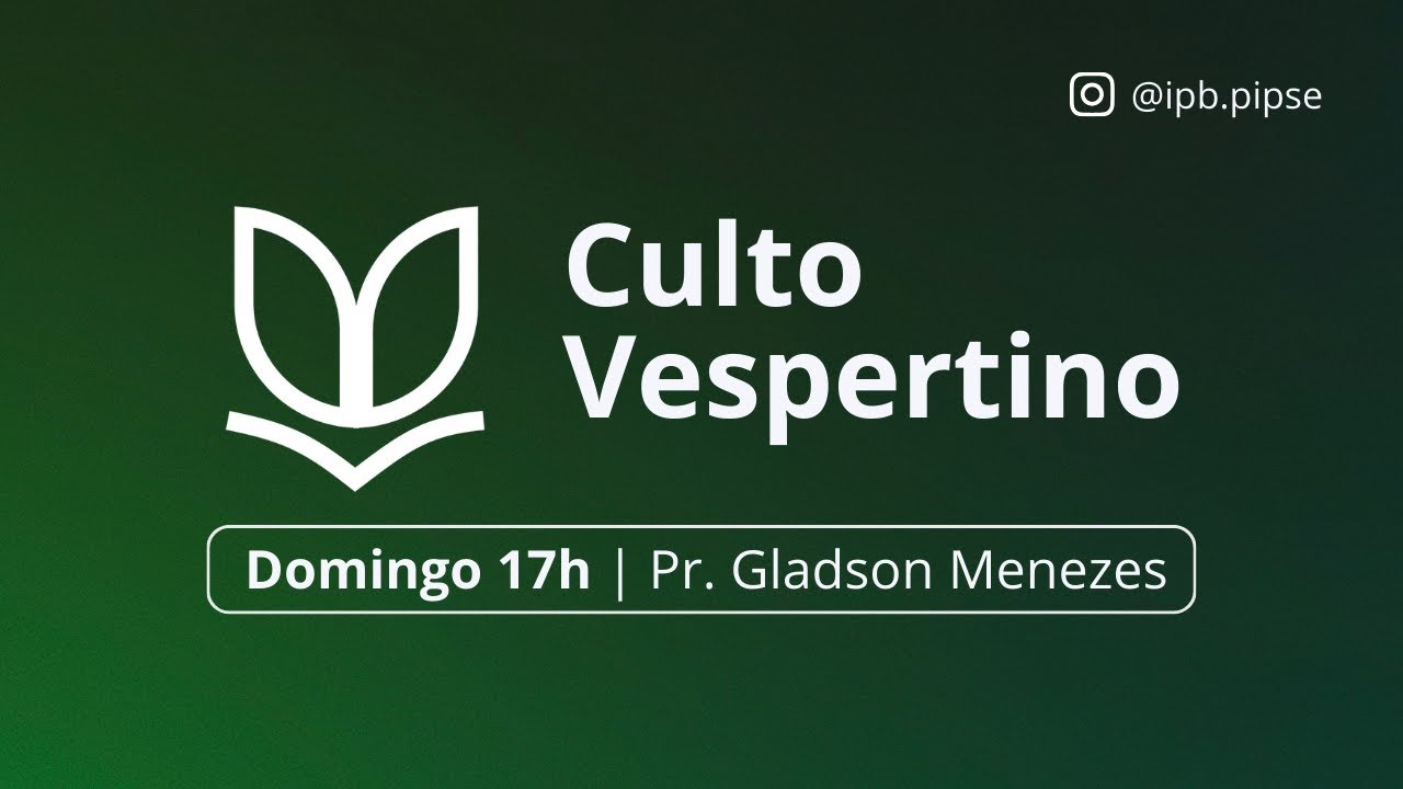 Culto Vespertino PIPSE - 08/09/2024 - " A Santíssima Trindade" -  Mateus 3:13-17