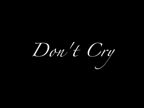 Don't Cry- Prod.        2Deep Productions