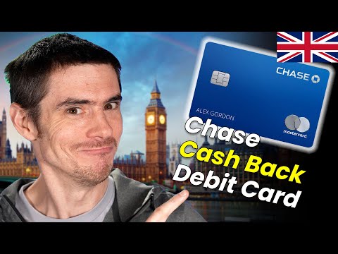 Chase Launches CASH BACK Debit Card (UK)