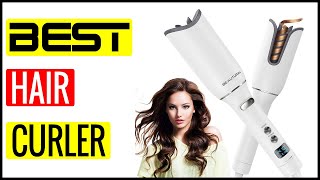 ✅ Best Hair Curler Automatic In 2023 🏆 Top 5 In The Market Best Hair Curler Automatic