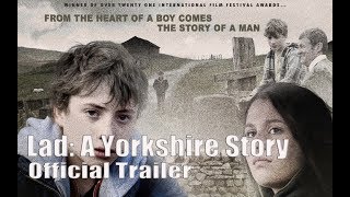 LAD A YORKSHIRE STORY Official Trailer [HD]