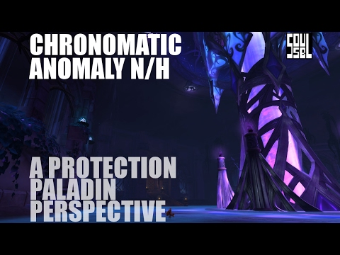 Chronomatic Anomaly Normal/Heroic - Nighthold - Paladin Tanking Guide