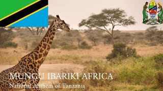 🇹🇿 Mungu Ibariki Afrika - National Anthem of Tanzania