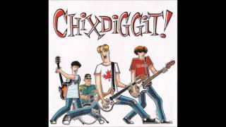 Chixdiggit Chixdiggit! (Full Album 1996)