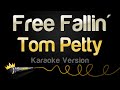 Tom Petty Free Fallin Karaoke Version