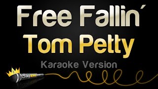 Tom Petty - Free Fallin&#39; (Karaoke Version)