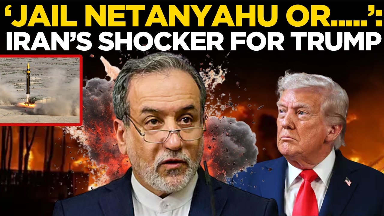 LIVE: ‘Jail Netanyahu Or No Truce’: Iran FM Araghchi's Ultimatum Rattles Trump Amid Ceasefire Talks