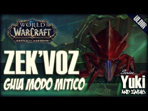 Zek'voz - Guía de Uldir en Mítico
