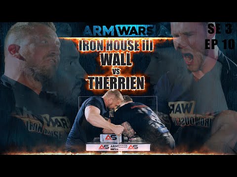 JAMES WALL Vs. JOHN THERRIEN - LEFT HAND - ARM WARS ‘IRON HOUSE 3’ OFFICIAL FILM