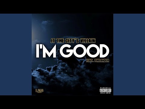 I'm Good