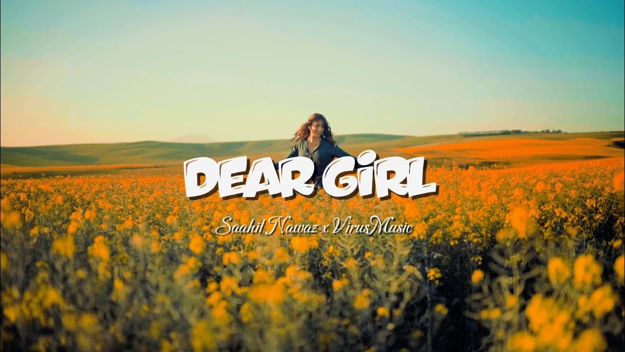 Dear Girl Video