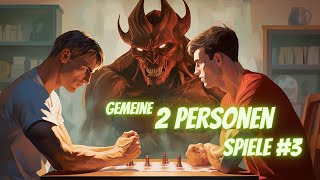 3 gar nicht so nette Spiele (jedenfalls für einen von Euch)