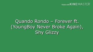 Quando Rondo – Forever ft. YoungBoy Never Broke Again, Shy Glizzy lyrics