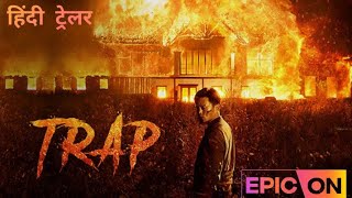 Trap (KDrama)  Official Hindi Trailer  EPIC ON