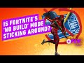 Fortnite's 'No Build' Mode Is Sticking Around - IGN Daily Fix