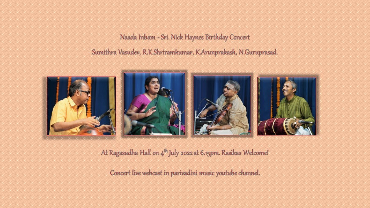 Vidushi Sumithra Vasudev for Sri. Nick Haynes Birthday Concert at Naada Inbam