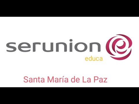 Vídeo Serunion - Colegio Sta. María de La Paz