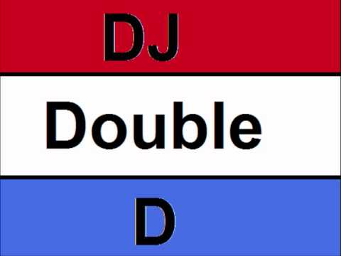 Dj Double D second mix