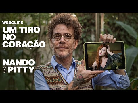 Nando Reis e Pitty - Um Tiro no Coração (Webclipe Oficial)