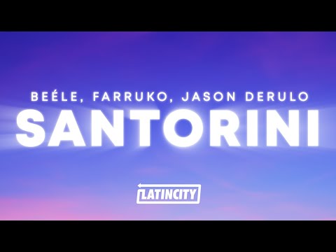 Beéle, Farruko - Santorini (Remix) (Letra / Lyrics) ft. Jason Derulo