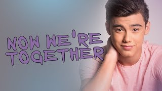Bailey May - Now We&#39;re Together