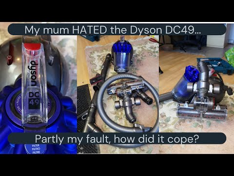 Dyson DC49 Digital Motor Cylinder - My mum didn't like it! How did it fare?