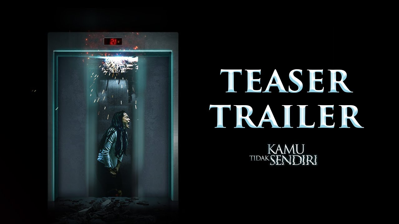 Teaser Trailer - Kamu Tidak Sendiri | Segera di Bioskop
