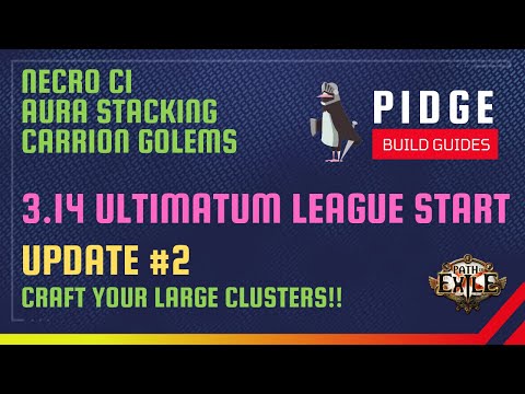 Update #2 | Craft your large clusters | 3.14 Carrion Golems CI Aura Stacking Necro | Ultimatum