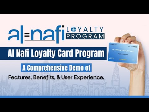 Al Nafi Loyalty Card Program: A Comprehensive Demo of Features, Benefits, and User Experience.