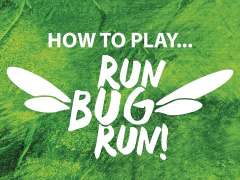 How to play Run, Bug, Run!