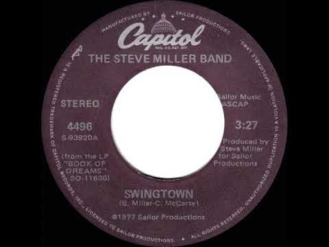 1977 HITS ARCHIVE: Swingtown - Steve Miller Band (stereo 45 single version)