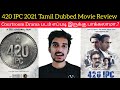 420 IPC 2021 New Tamil Dubbed Movie Review by Critics Mohan | ZEE5 | Manish Gupta | 420IPC Review