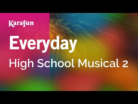 Everyday - High School Musical 2 | Karaoke Version | KaraFun