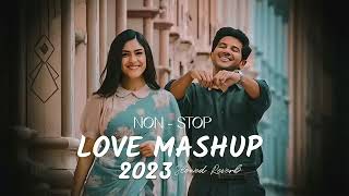 NON_STOP Love Mashup 2023 // Heart touching song // love song /