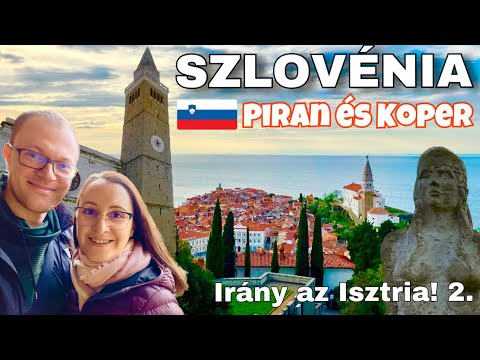 Piran & Koper SZLOVÉNIA- Irány az Isztria 2. #piran #koper #isztria #szlovénia
