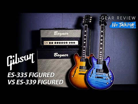 Gibson USA ES-339 Figured VS ES-335 Figured Review (No Talking)