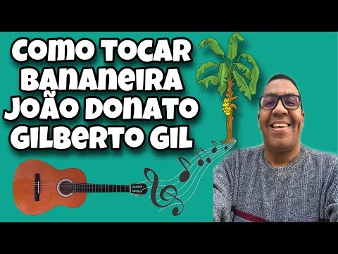 Bananeira - Gilberto Gil