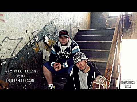GREZZ TWO BROTHERS (G2B) - POWRÓT (INTRO) | ZAPOWIEDŹ KLIPU
