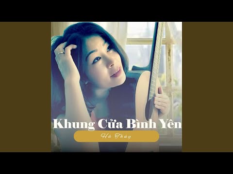 Khung cửa bình yên - Hà Thuý