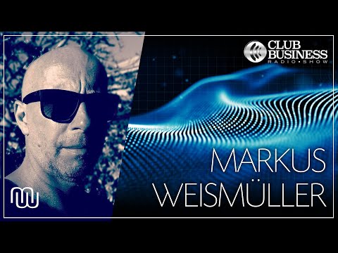 37/22 Markus Weissmüller live @ Club Business Radio Show 09.09.2022 - House