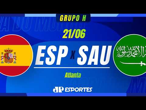 Espanha x Arabia saudita – AO VIVO – 21/06/2026 – Copa do Mundo