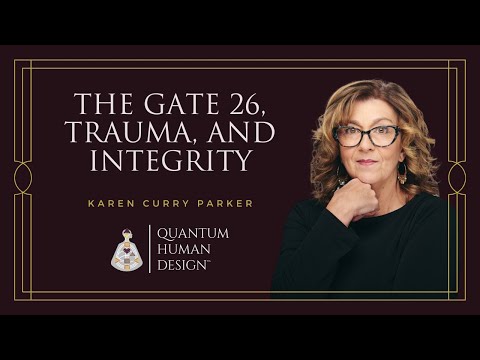 The Gate 26, Trauma, and Integrity - Karen Curry Parker