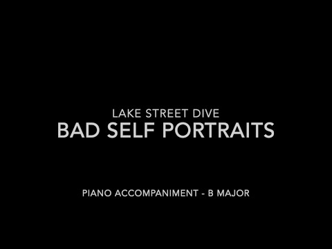 Bad Self Portraits - Lake Street Dive - Piano Accompaniment with LYRICS
