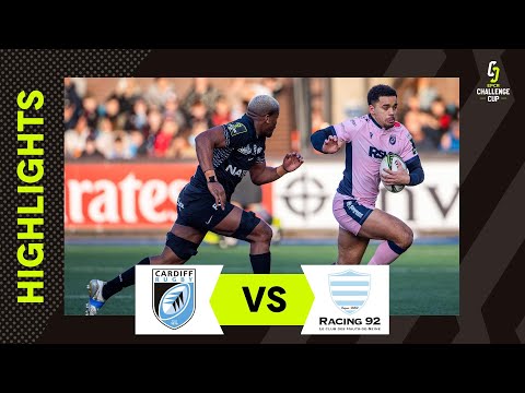 An Instant Classic for Rugby Fans | Cardiff Rugby v Racing 92 | EPCR Challenge Cup Instant Highlight