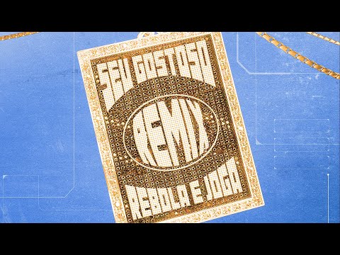 SEU GOSTOSO - REBOLA E JOGA - Ventura e Prod. Lombia (2021)